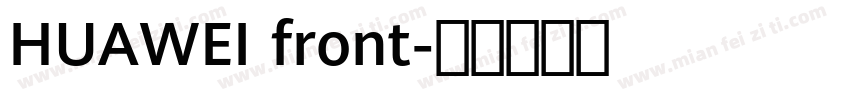 HUAWEI front字体转换